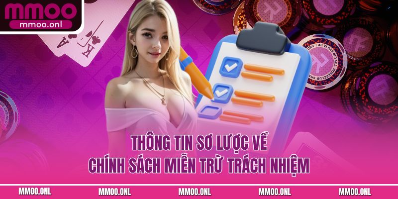Thông tin sơ lược về chính sách miễn trừ trách nhiệm